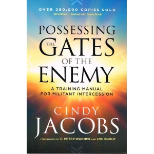 Possessing The Gates Of The Enemy by Cindy Jacobs